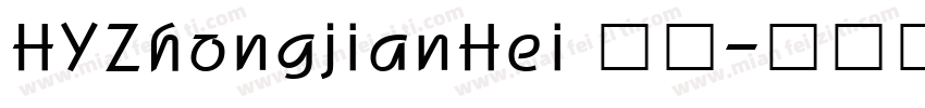 HYZhongjianHei 常规字体转换